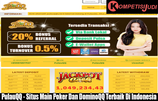 PulauQQ – Situs Main Poker Dan DominoQQ Terbaik Di Indonesia